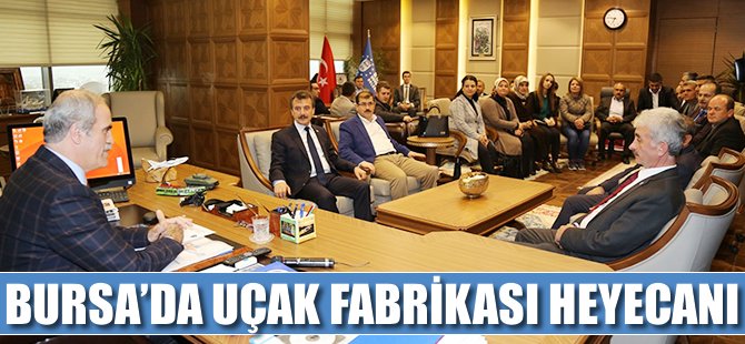 Bursa'da uçak fabrikası heyecanı