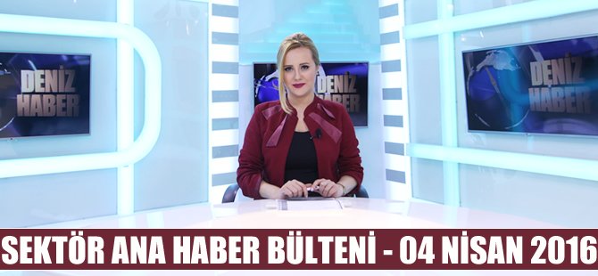 Günün öne çıkan sektör haberleri DenizHaber.TV'de yayınlandı