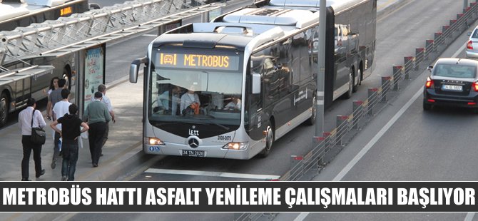 Metrobüs hattı asfalt yenileme çalışmaları başlıyor