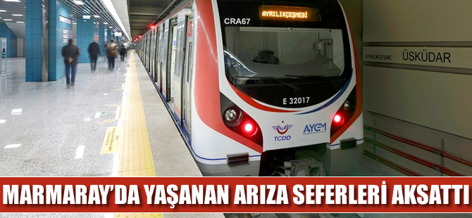 Marmaray'da teknik arıza