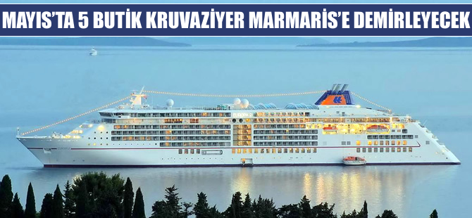 Marmaris Mayıs ayında 5 kruvaziyer gemisi ağırlayacak