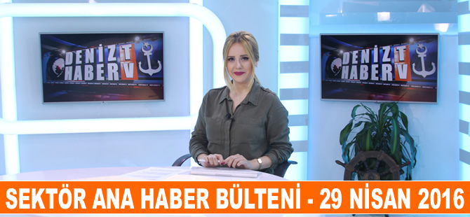 Denizcilik Sektörü Ana Haber Bülteni DenizHaber.TV'de yayınlandı