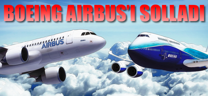 Boeing Airbus'ı solladı