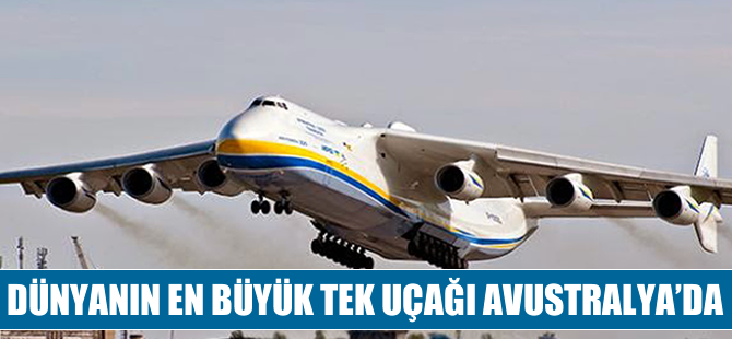 Dünyanın en büyük uçağı Avustralya'da