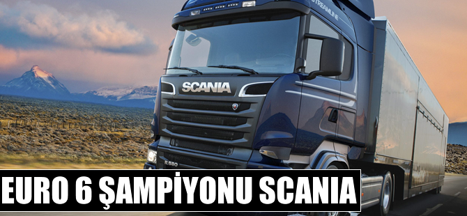 Euro 6 şampiyonu Scania