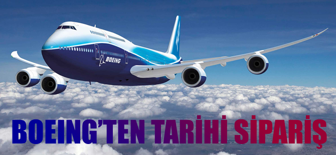 Boeing'e tarihi sipariş