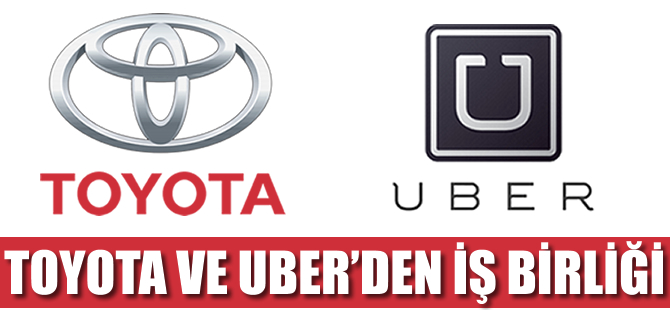 Toyota ve Uber'den iş birliği