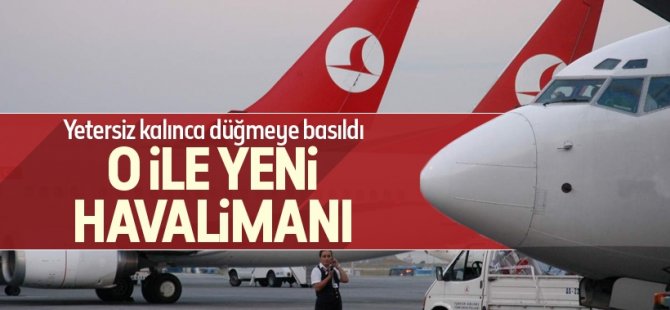 Tokat’a yeni havalimanı yapılacak