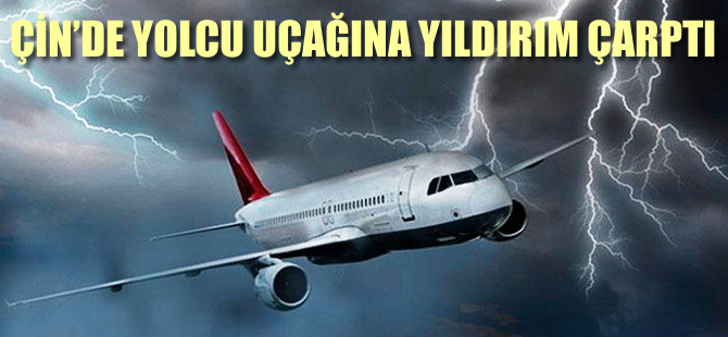 Yolcu uçağına yıldırım çarptı