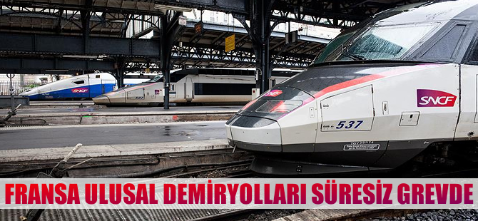 Fransa Ulusal Demiryolları süresiz greve gitti