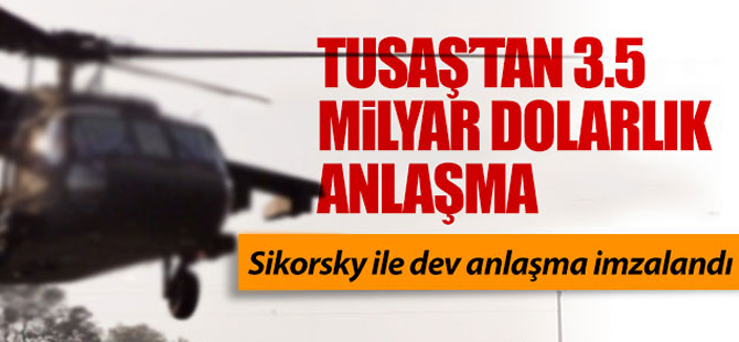 TUSAŞ'tan 3.5 milyar dolarlık imza