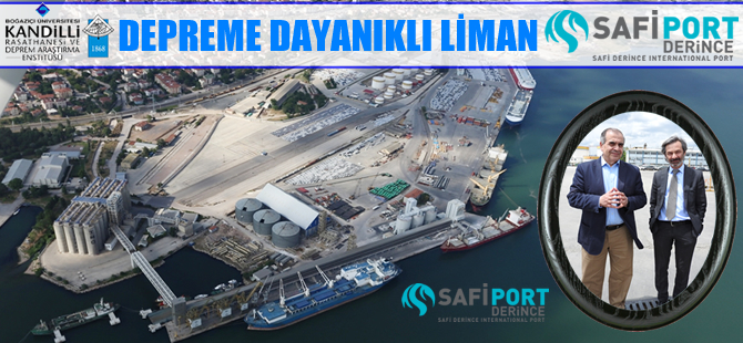 Depreme dayanıklı liman Safiport Derince