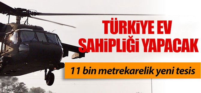 Türkiye kritik helikopter teknolojilerine ev sahipliği yapacak