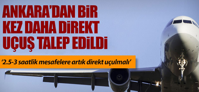 Ankara için bir kez daha direkt uçuş talep edildi