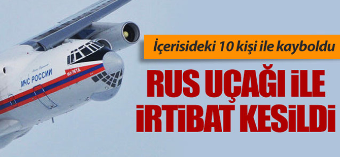 Rus Il-76 kurtarma uçağı ile irtibat kesildi