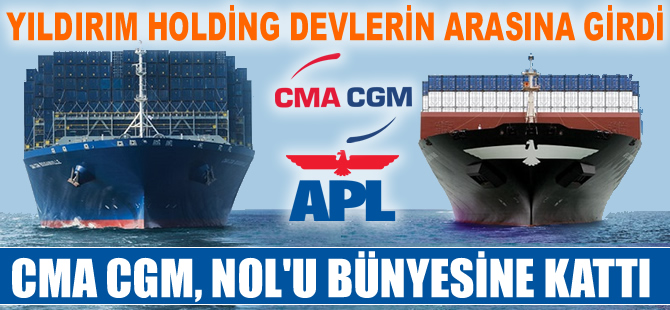 CMA CGM, Singapur merkezli NOL'u devraldı