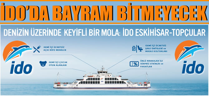 İDO'da Bayram bitmeyecek