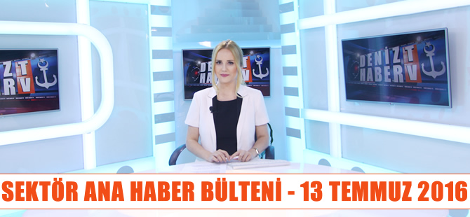 Denizcilik Sektörü Ana Haber Bülteni DenizHaber.TV'de yayınlandı