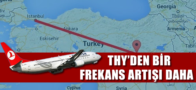 THY'den bir frekans artışı daha