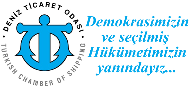 İMEAK Deniz Ticaret Odası: Demokrasimizin ve seçilmiş hükumetimizin yanındayız