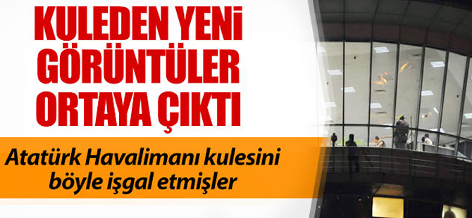 Kule işgalinden yeni görüntüler ortaya çıktı