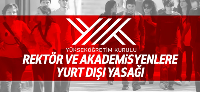 YÖK'ten flaş akademisyen kararı