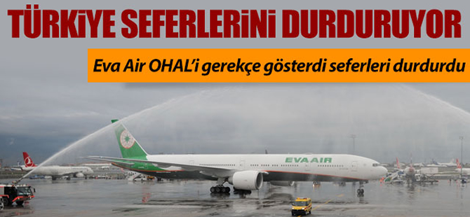 Eva Air Türkiye seferlerini durduruyor