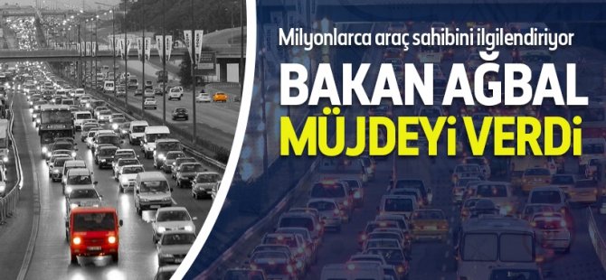 Bakan Ağbal: Yeniden yapılandırmaya trafik cezaları da eklenecek