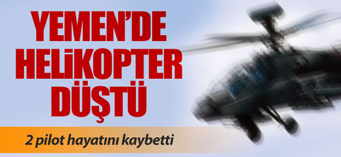 Yemen'de helikopter düştü