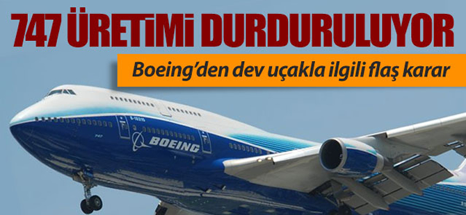 Boeing'den şok karar!