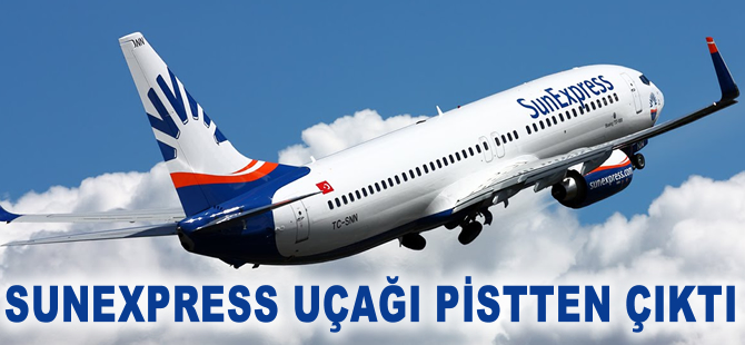 SunExpress uçağı Stuttgart'ta pistten çıktı