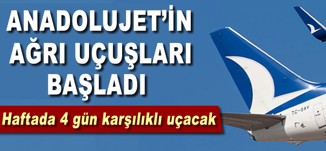 Anadolujet Ağrı seferlerine başladı