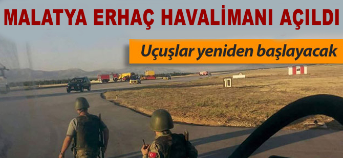 Malatya Havalimanı uçuşlara açıldı