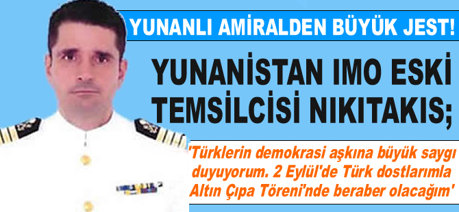 Yunanistan IMO eski Temsilcisi Spyridon Nikitakis, Altın Çıpa için İstanbul'a geliyor