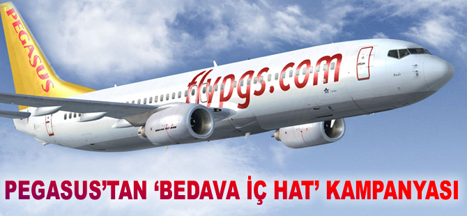 Pegasus Havayolları iç hat biletini bedava verecek