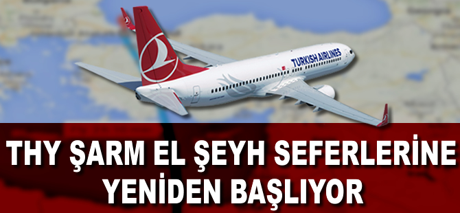 THY Şarm El Şeyh'e yeniden başlıyor