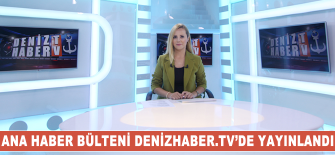 Gündemdeki önemli gelişmeler, DenizHaber.TV'de yayınlandı