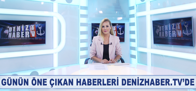 Gündemdeki gelişmeler DenizHaber.TV'de yayınlandı