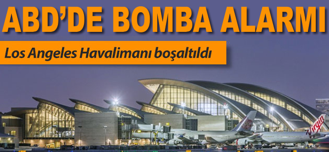 Los Angeles Havalimanı boşaltıldı