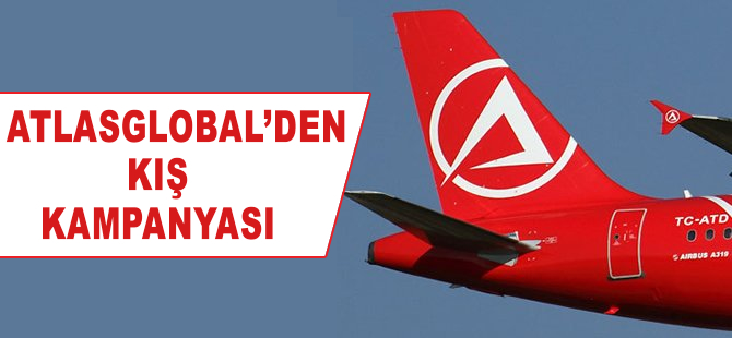 Atlasglobal'den kış kampanyası