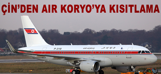 Çin'den Air Koryo'ya kısıtlama