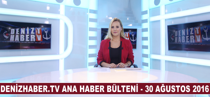 Ana Haber Bülteni Denizhaber.Tv'de yayınlandı