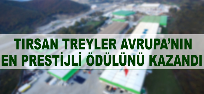 TIRSAN Treyler, Avrupa'nın en prestijli ödülünü kazandı