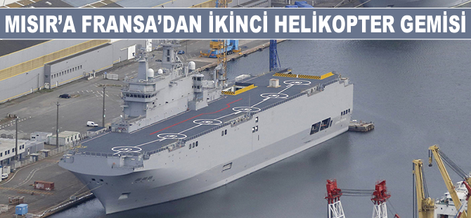 Fransa, ikinci helikopter gemisini Mısır Donanması'na teslim etti