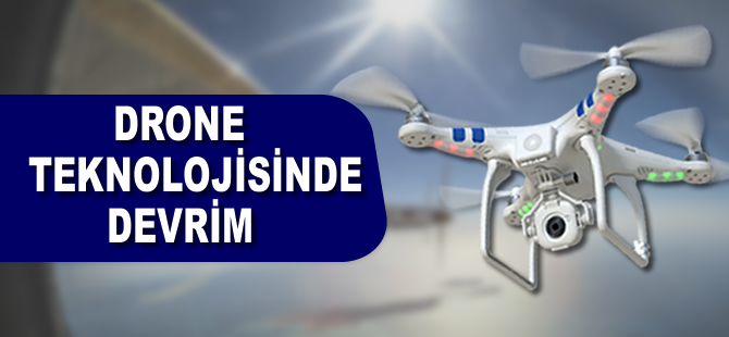 Drone teknolojisinde devrim