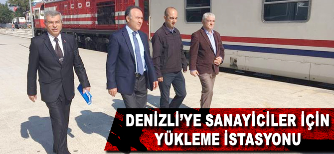 Denizli'de yükleme istasyonu sanayicilerin yükünü hafifletecek