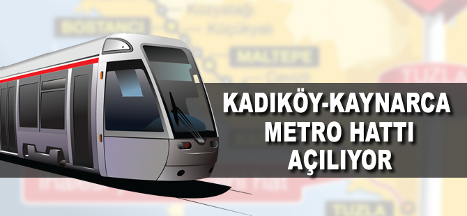 Kadıköy - Kaynarca hattı açılıyor