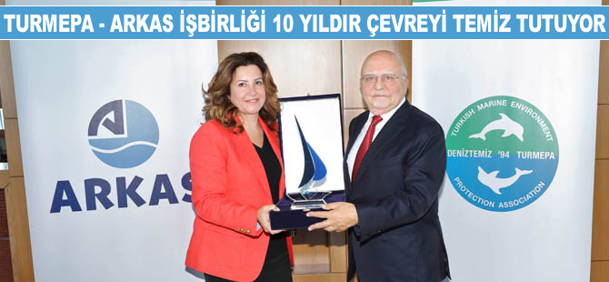 TURMEPA ve Arkas Holding işbirliği 10 yıldır çevreyi temiz tutuyor