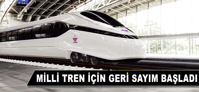 Milli Tren için geri sayım başladı