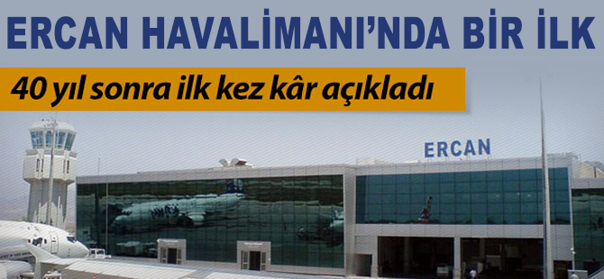 Ercan Havalimanı'nda bir ilk!